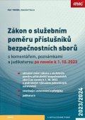 Tomek Petr: Zákon o služebním poměru příslušníků bezpečnostních sborů s komentářem, poz