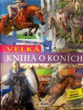 neuveden: Velká kniha o koních
