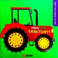 neuveden: Máme rádi Traktory - leporelo s okénky