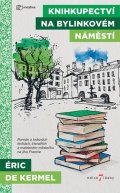 de Kermel Eric: Knihkupectví na Bylinkovém náměstí