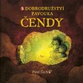 Čech Pavel: Dobrodružství pavouka Čendy 3.