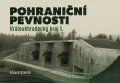 Stehlík Eduard: Pohraniční pevnosti 2 - Královéhradecký kraj I.