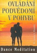 Peredrij Serge Georg: Ovládaní podvědomí v pohybu
