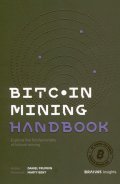 Frumkin Daniel: Bitcoin Mining Handbook