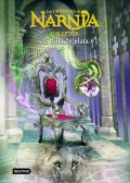 Lewis C. S.: Las Crónicas de Narnia 6: La silla de plata