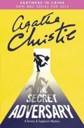 Christie Agatha: The Secret Adversary : A Tommy & Tuppence Mystery