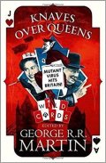 Martin George R. R.: Knaves Over Queens