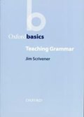 Scrivener Jim: Oxford Basics Teaching Grammar