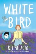 Palaciová R. J.: White Bird : A Graphic Novel