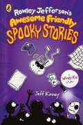 Kinney Jeff: Rowley Jefferson´s Awesome Friendly Spooky Stories