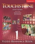 Gokay Janet: Touchstone 1: Video Resource Book