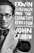 Gribbin John: Erwin Schrodinger and the Quantum Revolution