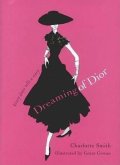 Smith Charlotte: Dreaming of Dior