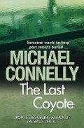 Connelly Michael: The Last Coyote
