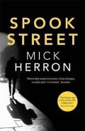 Herron Mick: Spook Street : Jackson Lamb Thriller 4