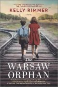 Rimmerová Kelly: The Warsaw Orphan