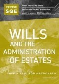 Hamilton Macdonald Sheila: Revise SQE Wills and the Administration of Estates: SQE1 Revision Guide