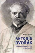 Kuna Milan: Antonín Dvořák