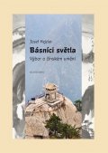 Hejzlar Josef: Básníci světla - Výbor o čínském umění