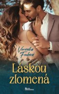Fecková Veronika: Láskou zlomená