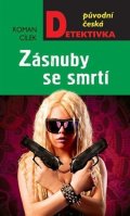 Cílek Roman: Zásnuby se smrtí