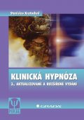 Kratochvíl Stanislav: Klinická Hypnoza