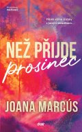 Marcús Joana: Než přijde prosinec