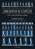 Earls James: Zrozeni k chůzi
