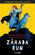 Ramirezová Janina: Záhada run - Pradávné tajemství Vikingů