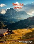 Roddie Alex: Toulky Alpami - Výběr treků po největším evropském pohoří