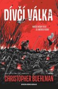 Buehlman Christopher: Dívčí válka