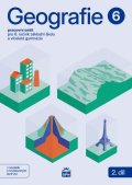 : Geografie pro 6. ročník ZŠ – Pracovní sešit 2. díl