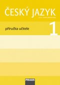 kolektiv autorů: Český jazyk/Čítanka 1 pro ZŠ - Příručka učitele