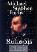 Fuchs Michael Stephen: Rukopis