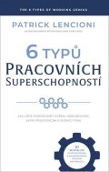neuveden: 6 Typu Pracovnich Superschopno