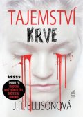 Ellisonová J. T.: Tajemství krve