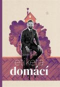 Šmíd Daniel: Etiketa domácí