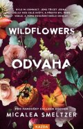 : Wildflowers - Odvaha