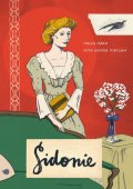 Srbová Tereza: Sidonie - komiksový román