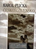 Plicka Karel: Československo (slovensky/česky/německy/anglicky)