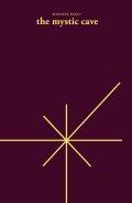 Bacci Michele: The Mystic Cave - A History of the Nativity Church at Bethlehem